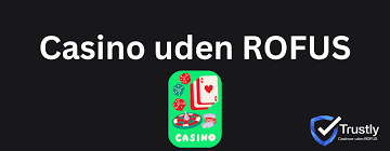 Casino uden ROFUS i Danmark - Spil Frit og Ansvarligt Casino uden ROFUS i Danmark - Spil Frit og Ansvarligt