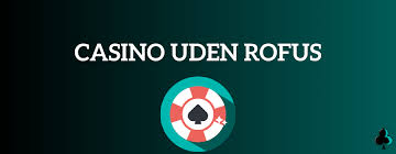Udenlandsk Casino uden ROFUS En Guide til 2026 -292795417 Udenlandsk Casino uden ROFUS En Guide til 2026 -292795417